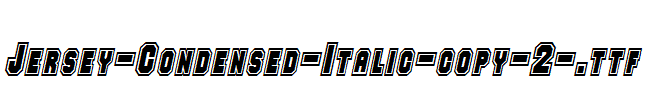 Jersey-Condensed-Italic-copy-2-.ttf