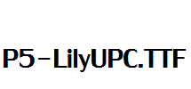 P5-LilyUPC.ttf