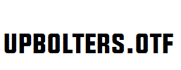 UPBOLTERS.otf