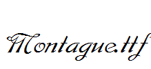 Montague.ttf