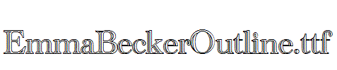 EmmaBeckerOutline.ttf