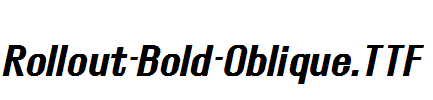 Rollout-Bold-Oblique.ttf