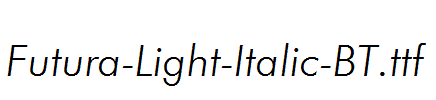 Futura-Light-Italic-BT.ttf