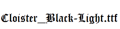 Cloister_Black-Light.ttf