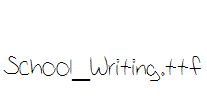 School_Writing.ttf