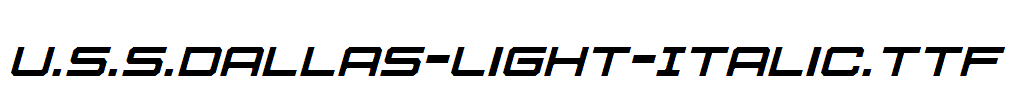 U.S.S.Dallas-Light-Italic.ttf