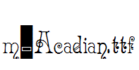 m_Acadian.ttf