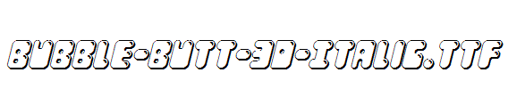 Bubble-Butt-3D-Italic.ttf