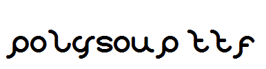 polysoup.ttf