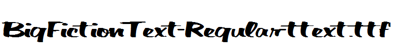 BigFictionText-Regular-ttext.ttf