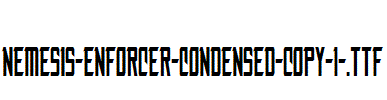 Nemesis-Enforcer-Condensed-copy-1-.ttf