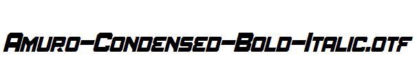 Amuro-Condensed-Bold-Italic.otf