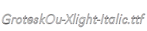 GroteskOu-Xlight-Italic.ttf