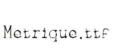 Metrique.ttf