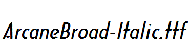 ArcaneBroad-Italic.ttf