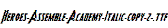 Heroes-Assemble-Academy-Italic-copy-2-.ttf