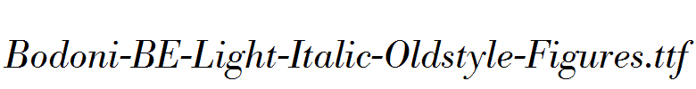 Bodoni-BE-Light-Italic-Oldstyle-Figures.ttf