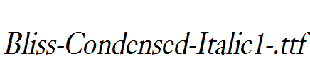 Bliss-Condensed-Italic1-.ttf