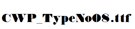 CWP_TypeNo08.ttf