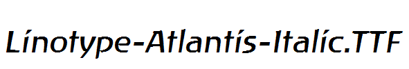 Linotype-Atlantis-Italic.ttf