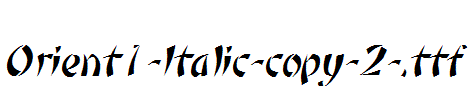 Orient1-Italic-copy-2-.ttf