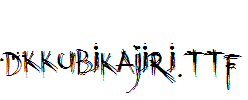 DKKubikajiri.ttf