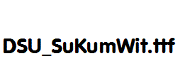 DSU_SuKumWit.ttf