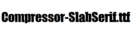 Compressor-SlabSerif.ttf