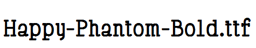 Happy-Phantom-Bold.ttf