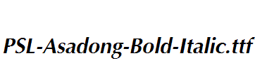 PSL-Asadong-Bold-Italic.ttf